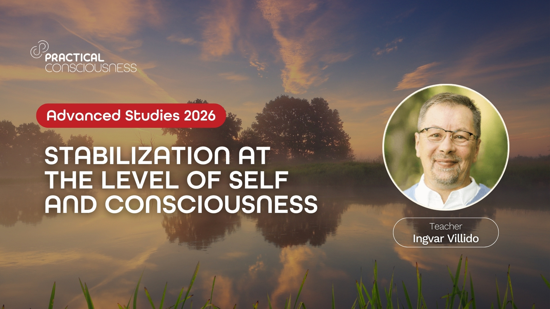 Advanced Studies 2026 - Practical Consciousness